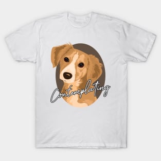 Contemplating Dog T-Shirt